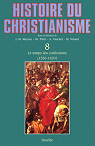 Histoire du christianisme, tome 8 : Le Temps des confessions par Mayeur