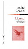 Léonard ou les Sciences de la peinture par Chastel
