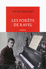 Les forêts de Ravel par Bernard