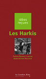 Les Harkis : Idées reçues par Besnaci-Lancou
