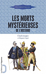 Les Morts mystrieuses de l'Histoire : Charlemagne et Hugues Capet par Cabans