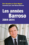 Les Annes Barroso 2004-2014 par Bussire