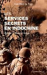 Les services secrets en Indochine par Le Page