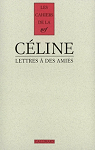 Lettres à des amies par Céline