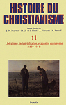 Histoire du Christianisme, tome 11 : Libralisme industrialisation et expansion europenne par Mayeur