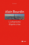 L'urbanisme d'aprs crise par Bourdin