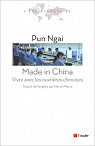 Made in China : Vivre avec les ouvrires chinoises par Ngai