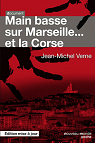 Main basse sur Marseille et la Corse par Verne