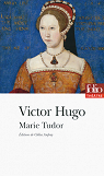 Marie Tudor par Hugo