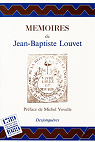 Mmoires : Quelques notices pour l'histoire et le rcit de mes prils depuis le 31 mai 1793 par Louvet de Couvray