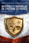 Mystères et merveilles de l'histoire de France par Béduneau