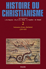 Histoire du christianisme, tome 2 : Naissance d'une chrtient (250-430) par Le Boulluec