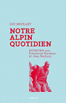 Notre alpin quotidien - Entretien avec Luc Moullet par Burdeau