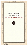Paris n'existe pas par Rattier