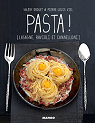 Pasta ! [Lasagne, ravioli et cannelloni] par Drouet