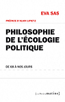 Philosophie de l'cologie politique : De 68  nos jours par Sas