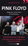 Pink Floyd : Magiciens, alchimistes et milliardaires par Oullion