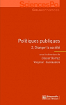 Politiques publiques : Tome 2, Changer la socit par Borraz