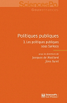 Politiques publiques : Tome 3, Les politiques publiques sous Sarkozy par Maillard