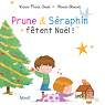 Prune et Séraphin fêtent Noël par Amiot