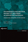 Rayonnement synchrotron, rayons X et neutrons au service des matriaux : Analyse des contraintes et des textures par Lodini