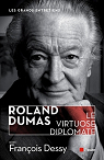 Roland Dumas : Le virtuose diplomate par Dessy