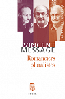 Romanciers pluralistes par Message