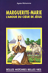 Marguerite-Marie, l'amour du coeur de Jsus par Richomme