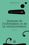 Sciences de l'information et de la communication : Objets, savoirs, disciplines par Olivesi