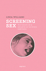 Screening sex. Une histoire de la sexualite sur les ecrans americains par Williams