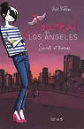 Journal de Los Angeles, tome 3 : Secrets et trahisons ! par Fontaine