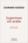 Superman est arabe par Haddad