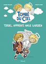 Tomb du ciel, tome 1 : Tirdel, apprenti ange..