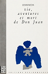 Vie, aventures et mort de Don Juan par Macchia