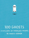 100 Ghosts : A Gallery of Harmless Haunts par Horner