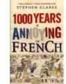 1000 ans de msentente cordiale : L'histoire anglo-franaise revue par un rosbif par Clarke