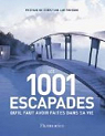 1001 escapades