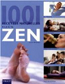 1001 recettes naturelles pour tre zen par Marriott