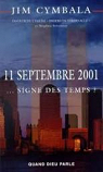 11 septembre 2001 ... Signe des temps? par Cymbala