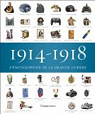 1914-1918, l'encyclopédie de la Grande Guerre par Grant