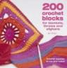 (200 Crochet Blocks for Blankets, Throws and Afghans: Crochet Squares to Mix-and-Match) By Jan Eaton (Author) Paperback on (Jan , 2005) par Eaton