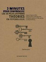3 minutes pour comprendre les 50 plus grandes théories en psychologie par Jarrett