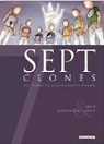 Sept, tome 10 : Sept Clones par Louis