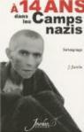 A 14 ans dans les camps nazis - Témoignage par Jacobs