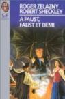 Démon Azzie, tome 2 : À Faust, Faust et demi par Zelazny