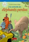 Les sentinelles de la terre, tome 2 : A la recherche des éléphants perdus par Delamarre Bellégo