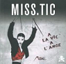 Opus délits N°15 : Miss-Tic par Miss-Tic