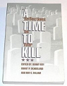 A time to kill : Reflections on war par Roy