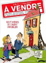 A vendre : Vie et moeurs de l'agent immobilier par Bercovici