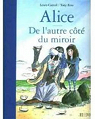 Alice : De l'autre ct du miroir par Ross